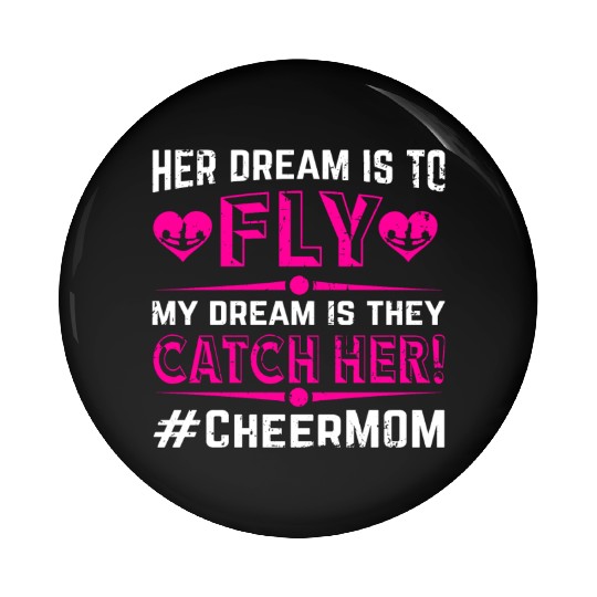 Dream Cheer Mom Cheerleading Mommy Mother's Day Pin Buttons