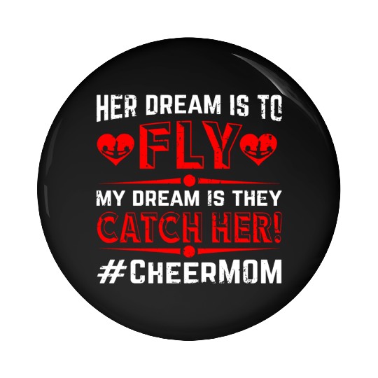 Dream Cheer Mom Cheerleading Mommy Mother's Day Pin Buttons