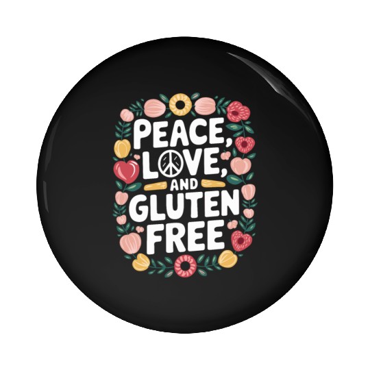 Peace, Love, And Gluten Free Pin Buttons