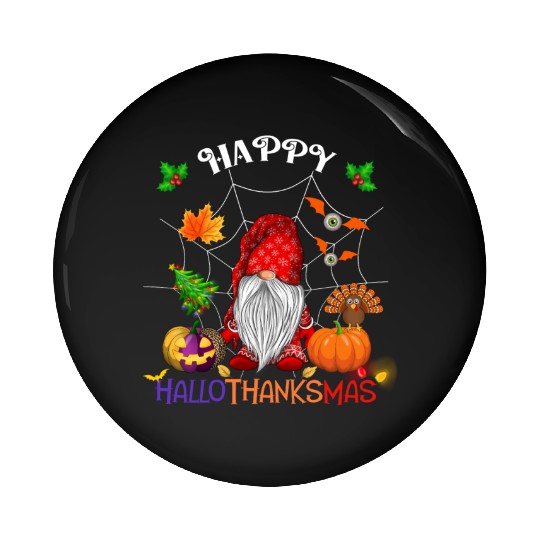 Happy HalloThanksMas Gnome Pin Buttons
