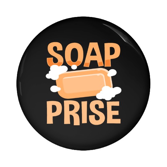 Funny Soap Joke Soap Pinch Of Surprise Pin Buttons