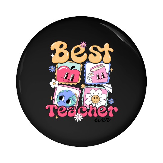 Best Teacher ever Pin Buttons