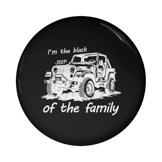 I'm the black jeep of the family Pin Buttons