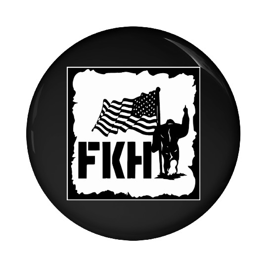 Bigfoot FKH Flag LIKE US ON FACEBOOK # Pin Buttons