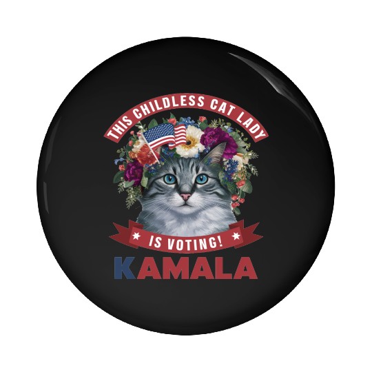 Childless Cat Lady is voting kamala Pin Buttons
