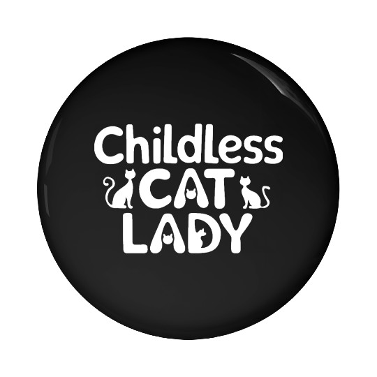 Childless Cat lady Kamala Harris Pin Buttons