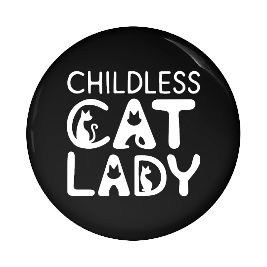 Childless Cat lady Kamala Harris Pin Buttons