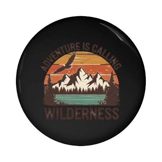 quotes Adventure Is Calling Wilderness Pin Buttons