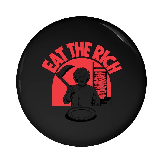 Eat The Rich Doner Döner Kebab Pin Buttons
