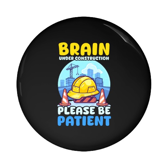 Depression Awareness Brain Under Construction Pin Buttons