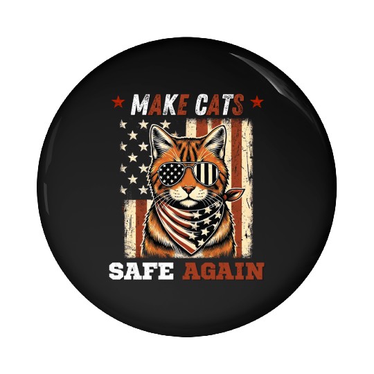 Make Cats Safe Again 2024 Presidential Election Pin Buttons