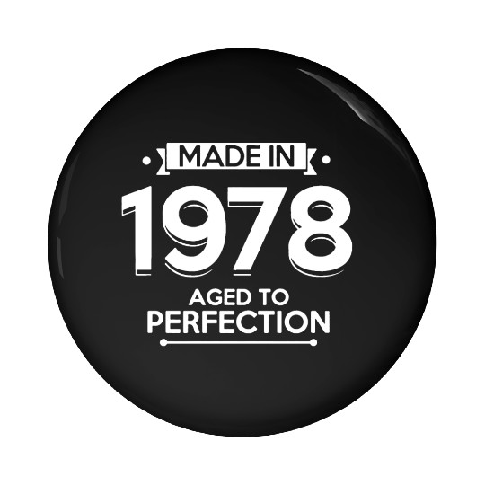 1978 age of Perfection Pin Buttons
