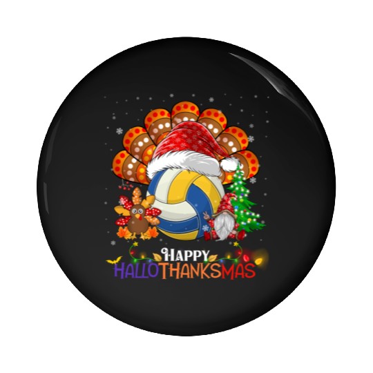 Volleyball Turkey Gnome Happy Hallothanksmas Pin Buttons