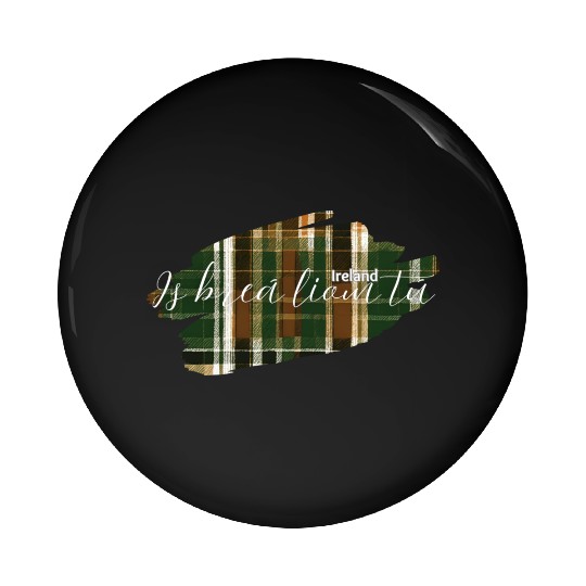 My Plaid County Love -Ireland Pin Buttons