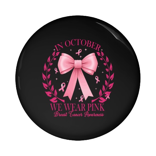 In October We Wear Pink Pink Coquette Bow Pin Buttons