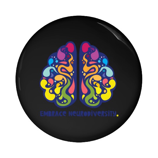 embrace neurodiversity Pin Buttons