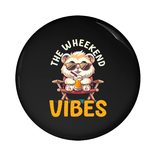 Guinea Pig The Wheekend Vibes Pin Buttons