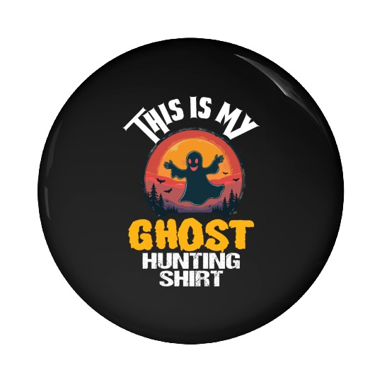 This is my ghost hunting Pin Buttons