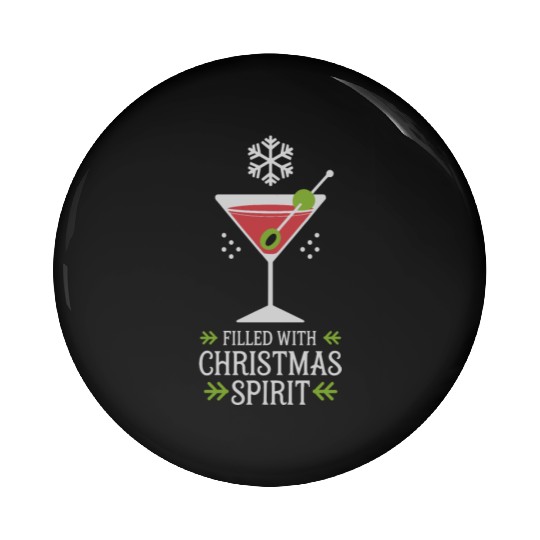 Filled With Christmas Spirit Festive Cocktail Pin Buttons