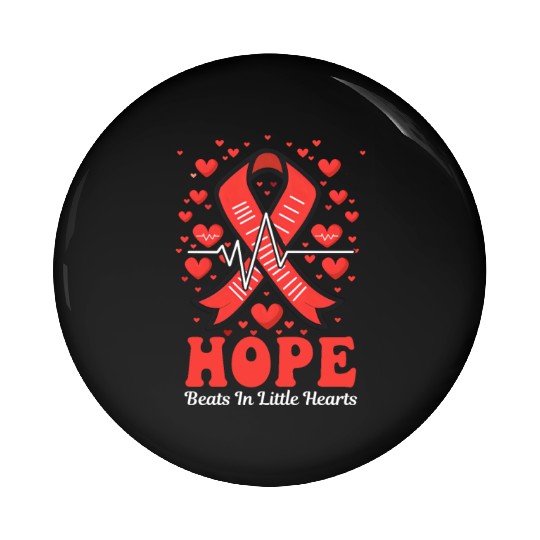 CHD Awareness Hope Beats In Little Hearts Pin Buttons