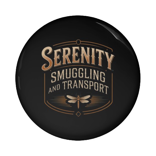 Vintage Serenity Smuggling And Transport Firefly Pin Buttons