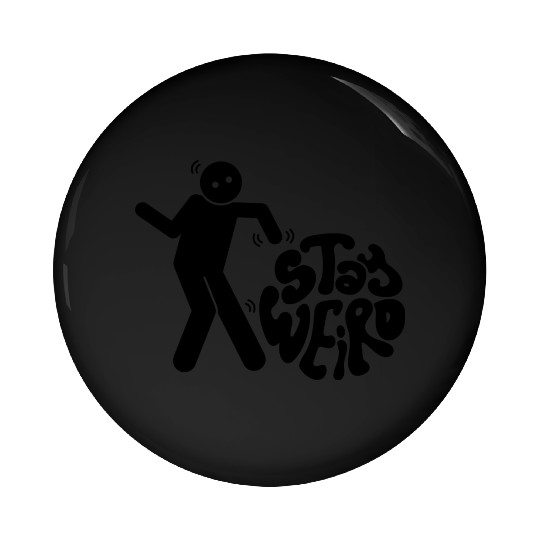Stay Weird Pin Buttons
