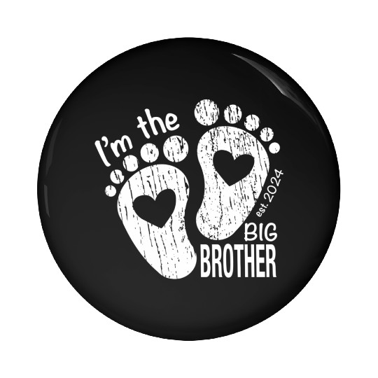 I’m the big brother -newborn sibling design Pin Buttons