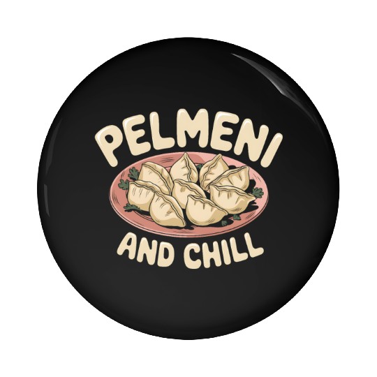 Pelmeni Dumpling Russian Comfort Food Pin Buttons