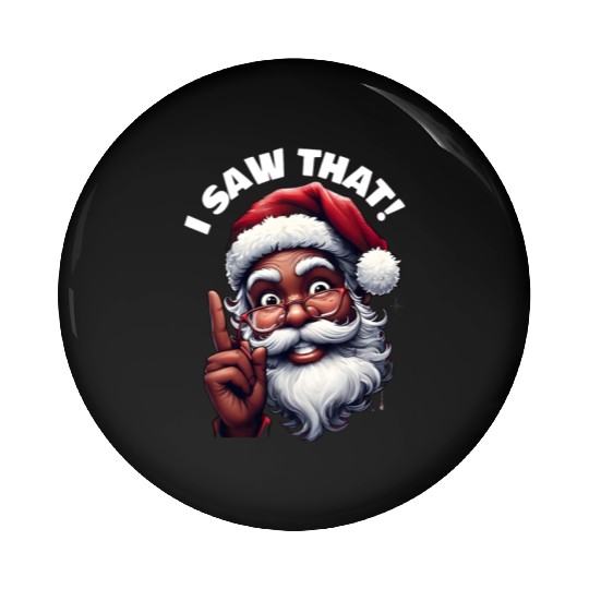 Santa's Watching Festive African American Santa Pin Buttons