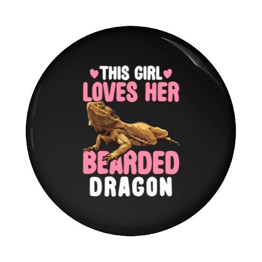 This Girl Loves Her Bearded Dragon Lizard Lover Pin Buttons