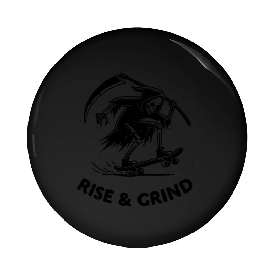 Rise & Grind Pin Buttons