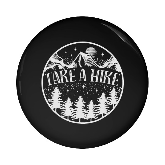 Take A Hike Mountain Hiking Camping Outdoors Pin Buttons