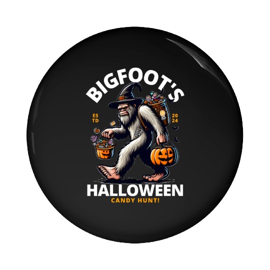 Bigfoot halloween candy hunt Pin Buttons