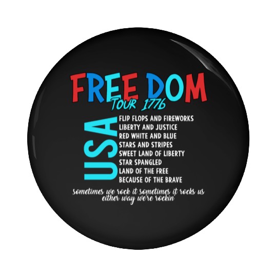 USA Free Dom tour 1776 Pin Buttons