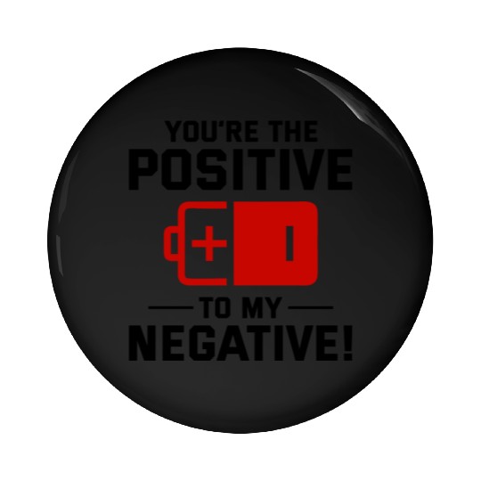 Electrician Valentine: Positive to My Negative Pin Buttons
