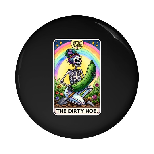 Funny Gardening Skeleton Tarot Card The Dirty Hoe Pin Buttons