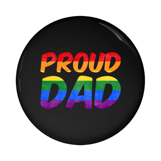 Just be yourself! (Proud Dad) Pin Buttons