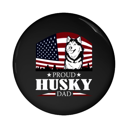 HUSKY DAD AMERICAN FLAG- DOG HUSKY Pin Buttons