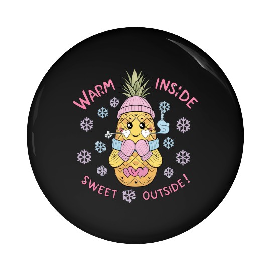 Charming Pineapple “Warm Inside, Sweet Outside” Pin Buttons