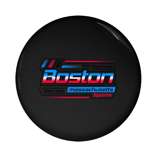 Stay Strong Boston Massachusetts City Sports Pin Buttons