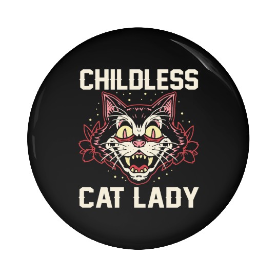 Childless Cat Lady Pin Buttons