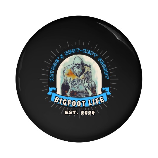 BIGFOOT LIFE NATURE'S BEST KEPT SECRET 3769840 Pin Buttons