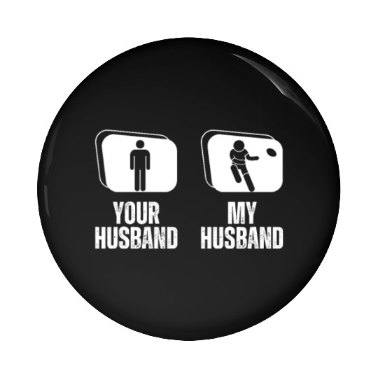 Rugby Player Your Husband My Husband Funny Wife Pin Buttons