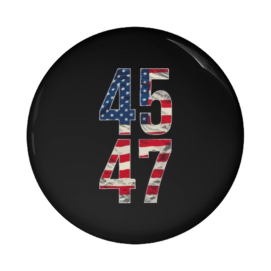 45 and 47 American Flag Reflection Trump 2024 Pin Buttons