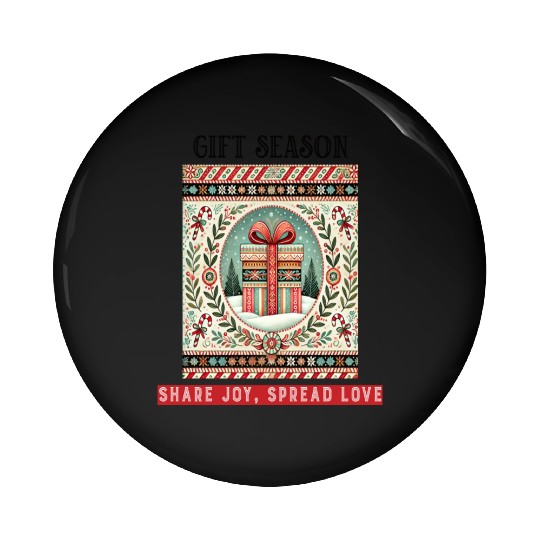 Gift Season, Share Joy, Spread Love Holiday Design Pin Buttons