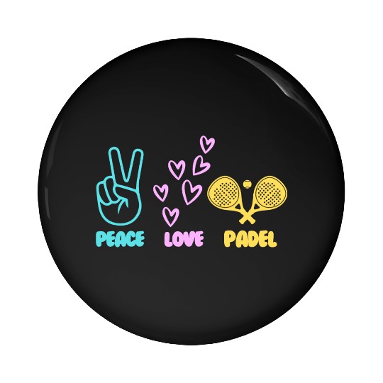 Padel Tennis peace love padel design Pin Buttons