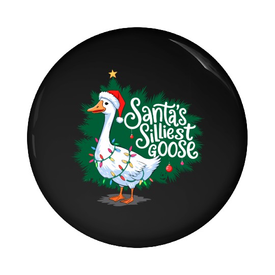 Santa s silliest goose Funny Christmas Family Pin Buttons