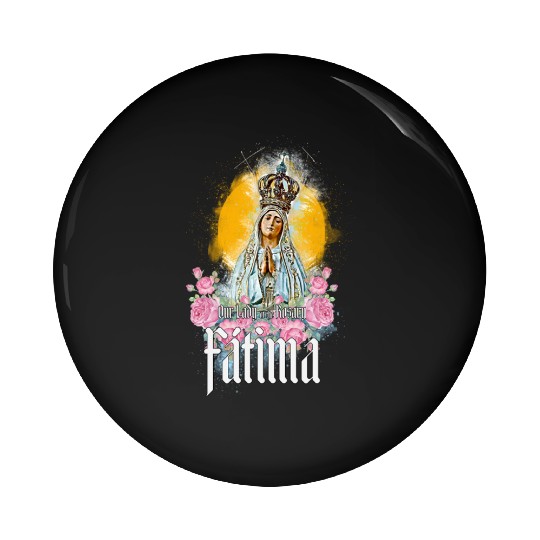 Our Lady of the Rosary of Fátima - Portugal Pin Buttons
