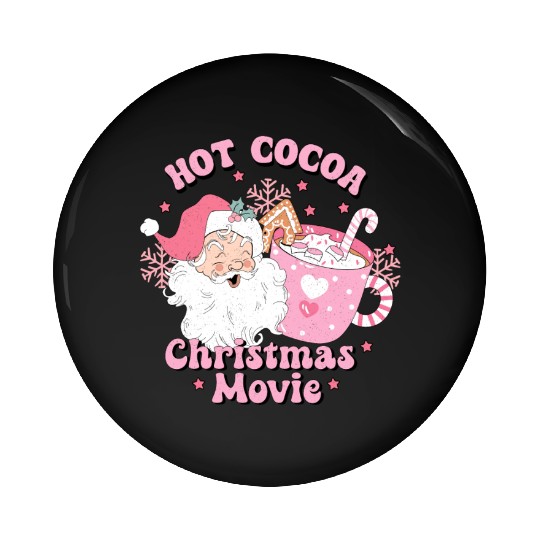 HOT COCOA CHRISTMAS MOVIE Pin Buttons