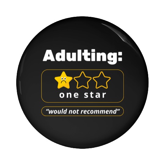 Adulting! Pin Buttons